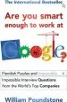 Audiobook Are you Smart Enough to Work at Google?: Fiendish Puzzles and Impossible Interview Questions From the World'S top Companies author William Poundstone