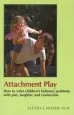 Audiobook Attachment Play: How to Solve Children'S Behavior Problems With Play, Laughter, and Connection author Aletha Jauch Solter