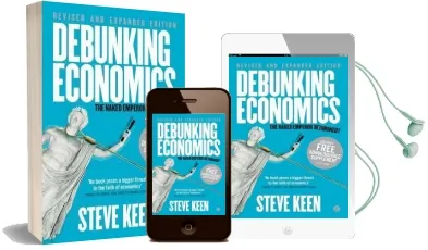 Debunking Economics: The Naked Emperor Dethroned? Audiobook download free by Steve Keen