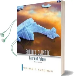 Earth'S Climate: Past and Future Audiobook download free by William F. Ruddiman