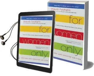 For Women Only (Revised and Updated Edition): What you Need to Know About the Inner Lives of men Audiobook download free by Shaunti Feldhahn