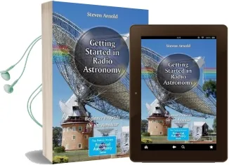 Getting Started in Radio Astronomy: Beginner Projects for the Amateur Audiobook download free by Steven Arnold
