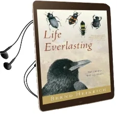 Life Everlasting: The Animal way of Death Audiobook download free by Bernd Heinrich