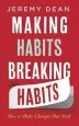 Audiobook Making Habits, Breaking Habits: How to Make Changes That Stick author Jeremy Dean