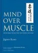 Audiobook Mind Over Muscle: Writings From the Founder of Judo author Jigoro Kano
