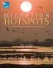 Audiobook Rspb Migration Hotspots: The World'S Best Bird Migration Sites author Tim Harris