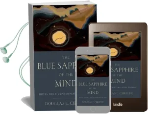 The Blue Sapphire of the Mind: Notes for a Contemplative Ecology Audiobook download free by Douglas E. Christie