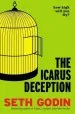 Audiobook The Icarus Deception: How High Will you fly? author Seth Godin