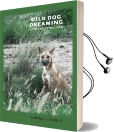 Wild dog Dreaming: Love and Extinction Audiobook download free by Deborah Bird Rose