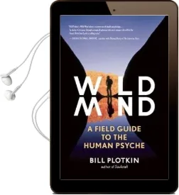 Wild Mind: A Field Guide to the Human Psyche Audiobook download free by Bill Plotkin