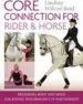 Audiobook Core Connection for Rider & Horse: Preparing Body and Mind for Riding Performance in Partnership author Lindsay Wilcox Reid