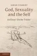Audiobook God, Sexuality, and the Self: An Essay 'on the Trinity' author Sarah Coakley