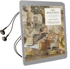 On Politics Audiobook download free by Alan Ryan