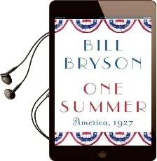 One Summer: America, 1927 Audiobook download free by Bill Bryson
