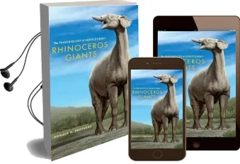 Rhinoceros Giants: The Paleobiology of Indricotheres Audiobook download free by Donald R. Prothero