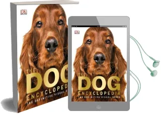 The dog Encyclopedia Audiobook download free by Dk