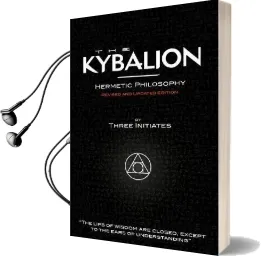 The Kybalion - Hermetic Philosophy - Revised and Updated Edition Audiobook download free by Three Initiates
