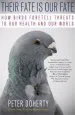 Audiobook Their Fate is our Fate: How Birds Foretell Threats to our Health and our World author Peter Doherty