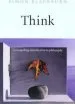 Audiobook Think: A Compelling Introduction to Philosophy author Simon Blackburn