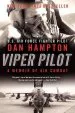 Audiobook Viper Pilot: A Memoir of air Combat author Dan Hampton