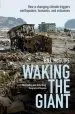Audiobook Waking the Giant: How a Changing Climate Triggers Earthquakes, Tsunamis, and Volcanoes author Bill Mcguire