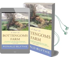 A Year at Bottengoms Farm Audiobook download free by Ronald Blythe