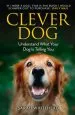 Audiobook Clever dog: Understand What Your dog is Telling you author Sarah Whitehead