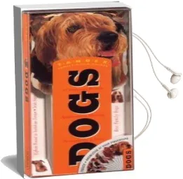 Dogs: 47 Favorite Breeds, Appearance, History, Personality & Lore Audiobook download free by Steven M.L. Aronson