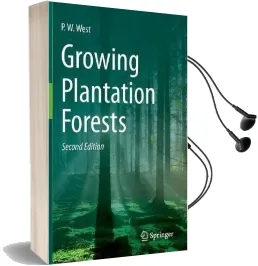 Growing Plantation Forests Audiobook download free by P. W. West