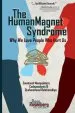 Audiobook Human Magnet Syndrome: Why we Love People who Hurt us author Ross M Ed Rosenberg
