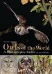 Audiobook Owls of the World - a Photographic Guide: Second Edition author Heimo Mikkola