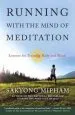 Audiobook Running With the Mind of Meditation author Sakyong Mipham Rinpoche