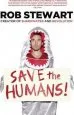 Audiobook Save the Humans author Rob Stewart