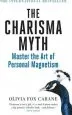 Audiobook The Charisma Myth: Master the art of Personal Magnetism author Olivia Fox Cabane