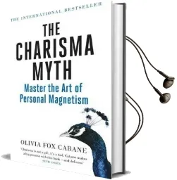 The Charisma Myth: Master the art of Personal Magnetism Audiobook download free by Olivia Fox Cabane