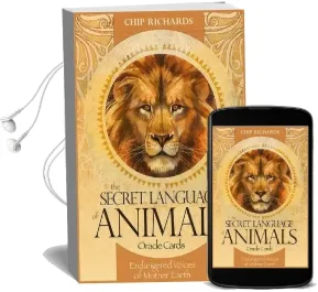The Secret Language of Animals: Endangered Voices of Mother Earth Audiobook download free by Chip Richards