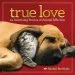 Audiobook True Love: 24 Surprising Stories of Animal Affection author Rachel Buchholz