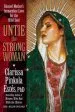 Audiobook Untie the Strong Woman: Blessed Mother'S Immaculate Love for the Wild Soul author Clarissa Pinkola Estes