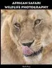 Audiobook African Safari Wildlife Photography author Martin Pruss