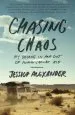 Audiobook Chasing Chaos: My Decade in and out of Humanitarian aid author Jessica Alexander