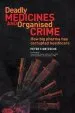 Audiobook Deadly Medicines and Organised Crime: How big Pharma has Corrupted Healthcare author Peter C. Gotzsche