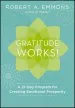 Audiobook Gratitude Works!: A 21-Day Program for Creating Emotional Prosperity author Robert A. Emmons
