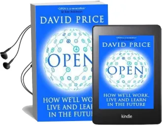 Open: How We'Ll Work, Live and Learn in the Future Audiobook download free by David Price