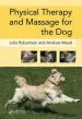 Audiobook Physical Therapy and Massage for the dog author Julia Robertson