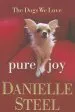 Audiobook Pure joy: The Dogs we Love author Danielle Steel
