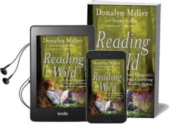 Reading in the Wild: The Book Whisperer'S Keys to Cultivating Lifelong Reading Habits Audiobook download free by Donalyn Miller