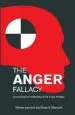 Audiobook The Anger Fallacy: Uncovering the Irrationality of the Angry Mindset author Steven Laurent