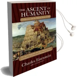 The Ascent of Humanity Audiobook download free by Charles Eisenstein