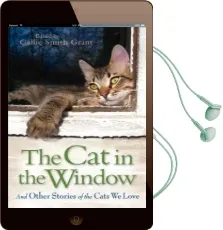 The cat in the Window: And Other Stories of the Cats we Love Audiobook download free by Callie Smith Grant