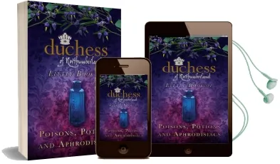 The Duchess of Northumberland'S Little Book of Poisons, Potions and Aphrodisiacs Audiobook download free by The Duchess Of Northumberland